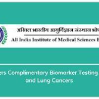 Free testing of biomarkers for breast and lung cancers at AIIMS, Bhopal 